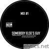 Somebody Else's Guy - EP