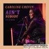 Ain't Nobody (Live at Moods) - Single