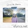 Close to Home - EP