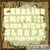 Caroline Smith & The Good Night Sleeps - Backyard Tent Set