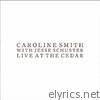 Caroline Smith & The Good Night Sleeps - Live at The Cedar
