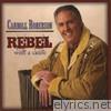 Carroll Roberson - Rebel With a Cause