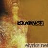 Carry On - A Life Less Plagued
