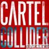 Cartel - Collider