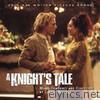 A Knight's Tale (Original Motion Picture Score)