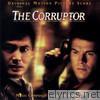 The Corruptor (Original Motion Picture Soundtrack)