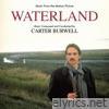 Waterland (Music from the Motion Picture)