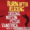Burn After Reading (Original Motion Picture Soundtrack)
