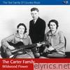 Carter Family - Wildwood Flower