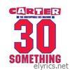 30 Something (Deluxe Edition)