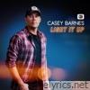Casey Barnes - Light It Up