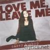 Casey Bishop - Love Me, Leave Me - Single