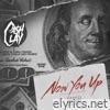 Now You Up - Single