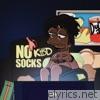 Cash Kidd - No Socks