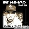 Cash L3wis - Be Heard