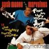 Find an Ugly Woman / The Mighty Hard Rocker - EP