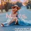 Casi Joy - Miles & Maybes
