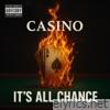 It's All Chance