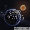 Keep Moving - Single