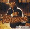 Cassidy - The Answer