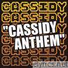 Cassidy - Cassidy (Anthem) - Single