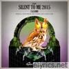 Silent to Me 2015 - EP