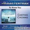 Casting Crowns - To Know You (Performance Track) - EP