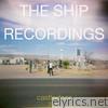 The Ship Recordings 2007