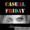 Introducing Casual Friday - EP