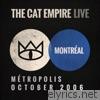Live at Métropolis - The Cat Empire