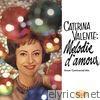 Caterina Valente - Melodie d'amour (Great Continental Hits - Stanley Black with Piano & Orchestra)