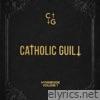 Catholic Guilt - Hymnbook Volume 1 - EP