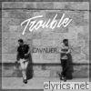 Trouble - EP