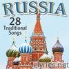 Russia - 28 Traditional Songs