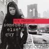 Somebody Else's Guy - EP