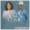 Come Jesus Come (feat. Shirley Caesar) - Single