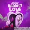 Baddest Love - Single