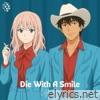 Die with a Smile - Single