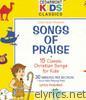 Cedarmont Kids - Songs of Praise
