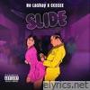 Slide (feat. Re LaShay) - Single