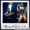 Beautiful Lie - Single