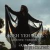 Ageh Yeh Rooz (Acoustic Version) - Single