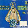 Celia Cruz - Homenaje a Los Santos, Vol. 2