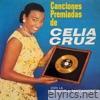 Canciones Premiadas De Celia Cruz (feat. La Sonora Matancera)
