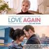 Love Again (Soundtrack from the Motion Picture)