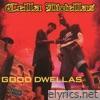 Good Dwellas - Single
