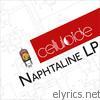 Celluloide - Naphtaline LP