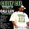 Celly Cell Presents - Cali Luv