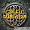 Celtic Visions
