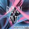 Down and Out - Single